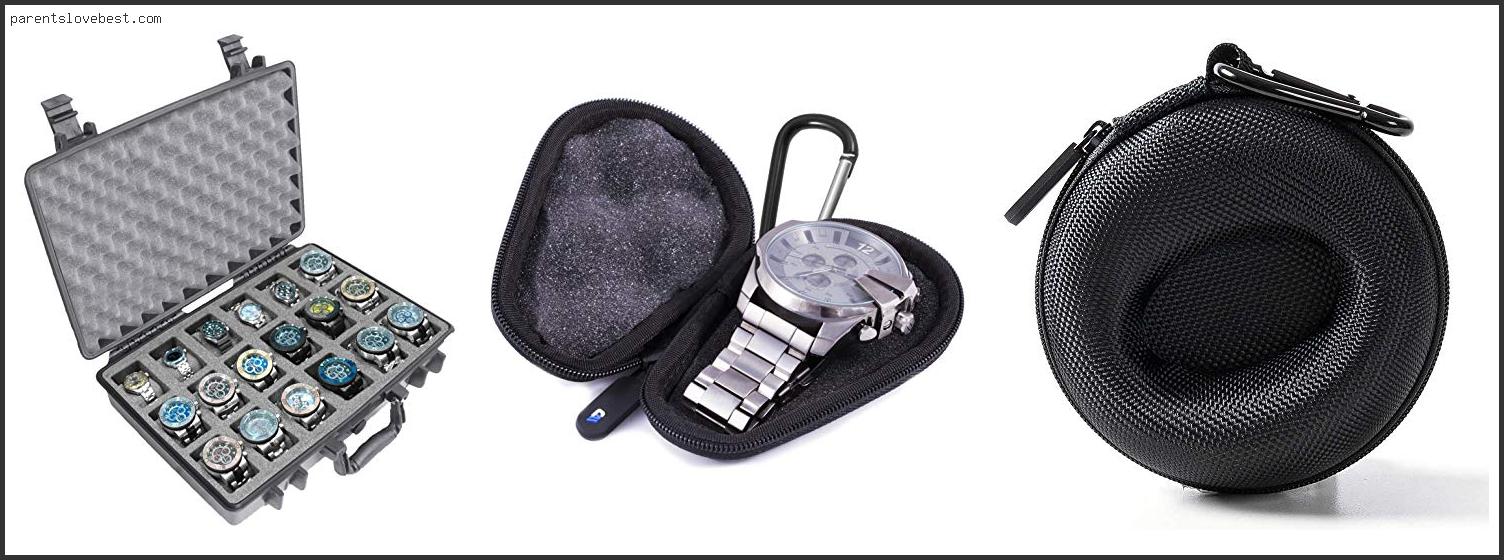 Top 10 Best Single Watch Travel Case Reviews With Products List Best Single Watch Travel Case