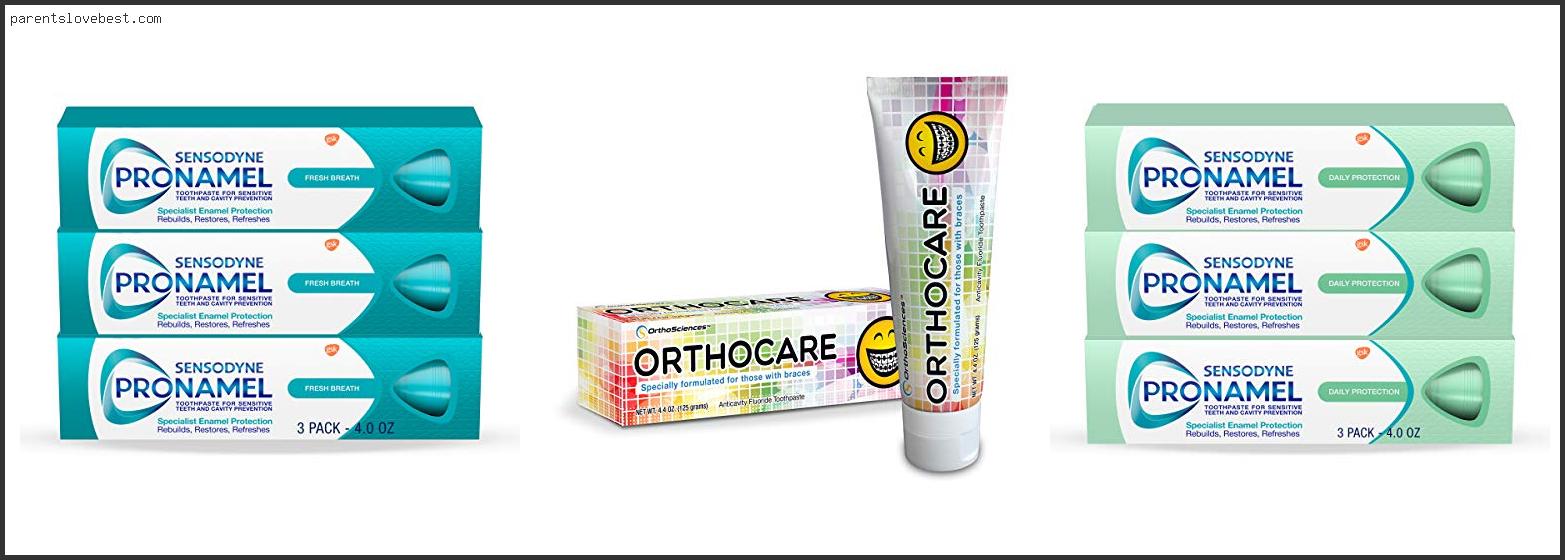 Best Toothpaste For Braces