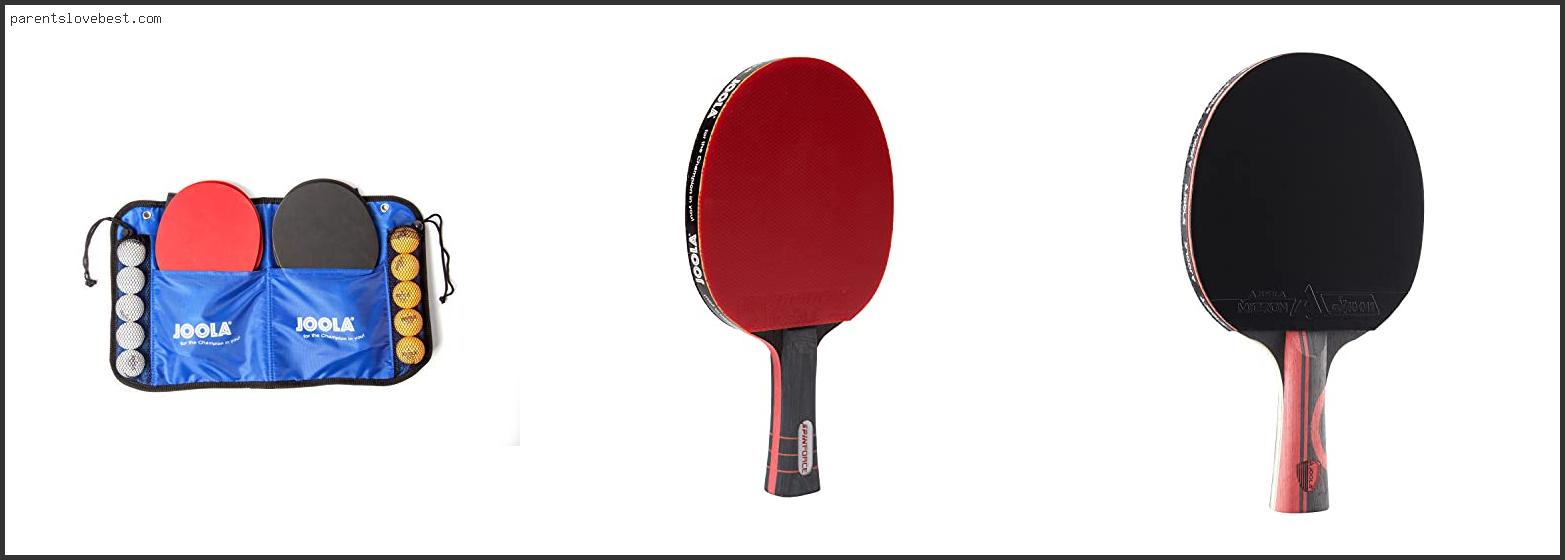 Best Joola Ping Pong Paddle