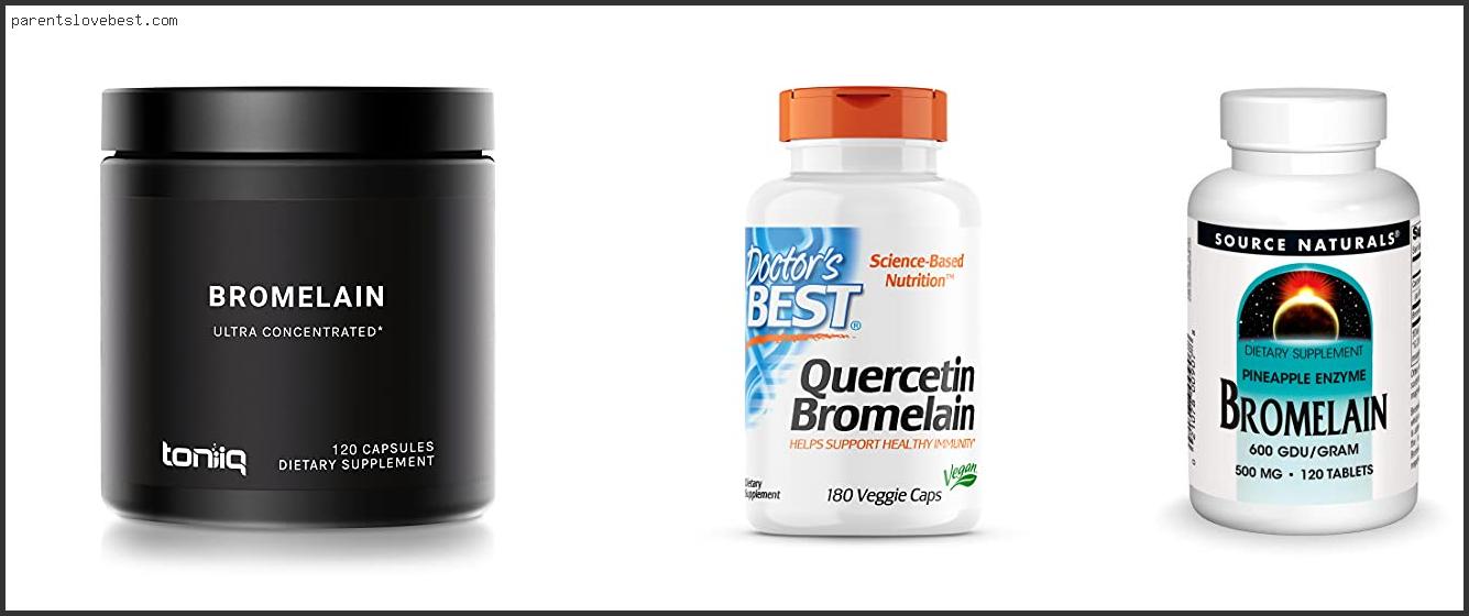 Top 10 Best Bromelain Supplement – Available On Market Best Bromelain Supplement