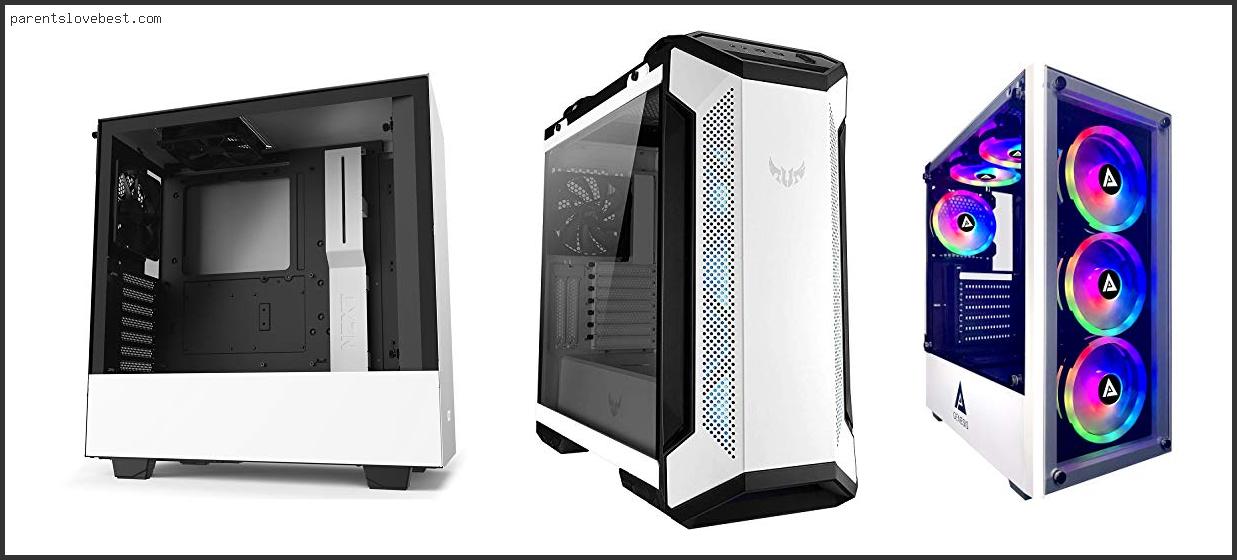 Top 10 Best White Pc Case Reviews With Products List Best White Pc Case