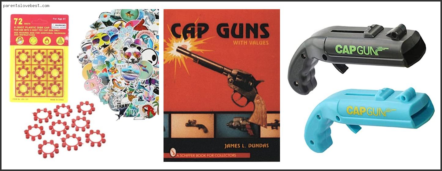 Best Cap Guns