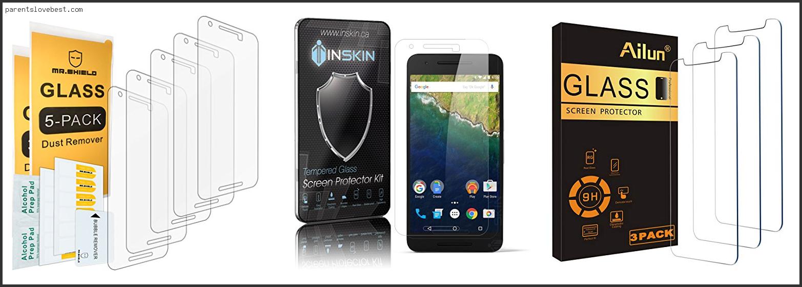 Top 10 Best Tempered Glass Screen Protector Nexus 6p Reviews For You Best Tempered Glass Screen Protector Nexus 6p