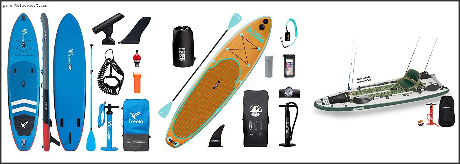 Best Inflatable Paddle Board For Fishing
